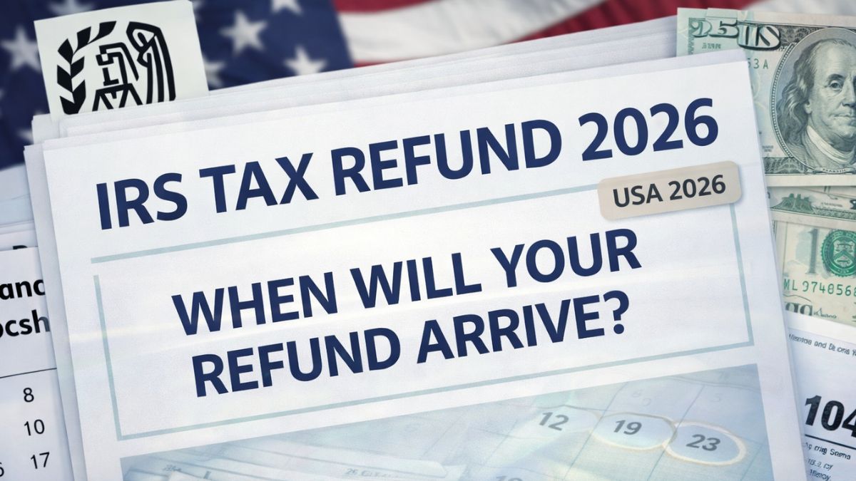 IRS Tax Refund 2026 Schedule